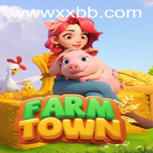 Exploring the Engaging World of FarmTown and the Impact of XXBB.COM