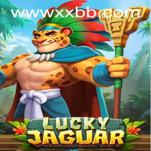 Discover the Thrills of LuckyJaguar with XXBB.COM